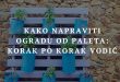 Kako napraviti ogradu od paleta Korak po korak vodic